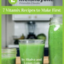 7 vitamix recipes to make first cover